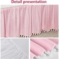 thumbnail image 6 of Ruffled Crib Skirt with Pompoms:Crib Bed Skirt with 14" Drop,Mini Crib Bedding Toddler Skirt,Baby Crib Accessories for Baby Boys Girls,28" X 52" (Pink), 6 of 7