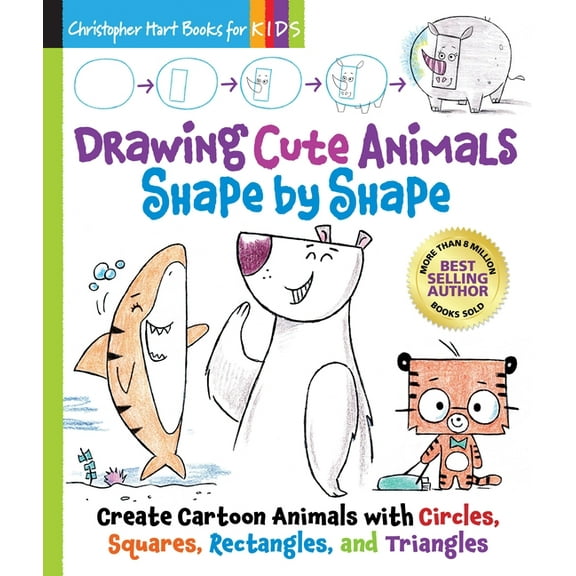 Christopher Hart Books for Kids Drawing Cute Animals Shape by Shape: Learn to Draw Over 100 Adorable Animals Step by Step, (Paperback)