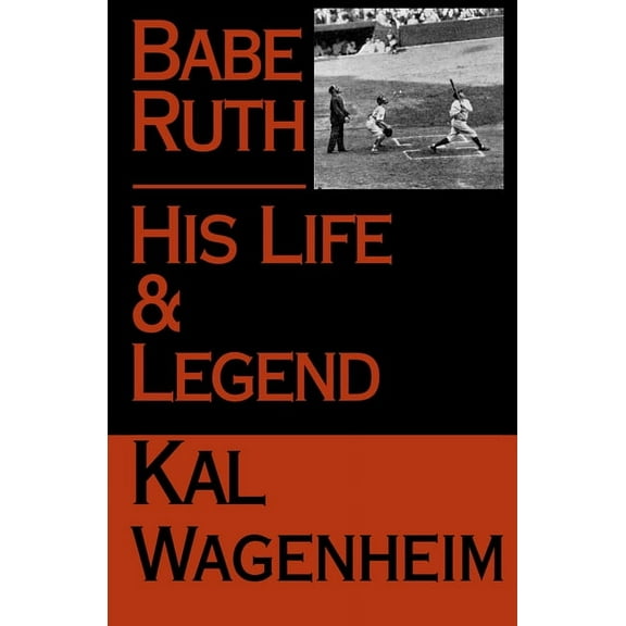 Babe Ruth: His Life and Legend, (Paperback)