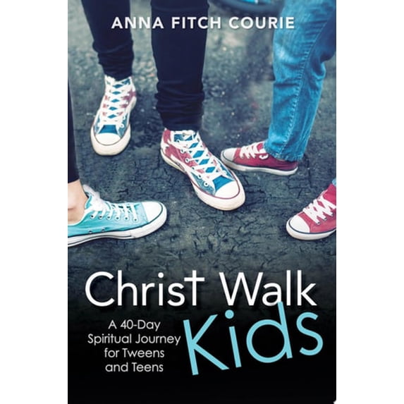 Pre-Owned Christ Walk Kids: A 40-Day Spiritual Journey for Tweens and Teens (Paperback) 0819233196 9780819233196