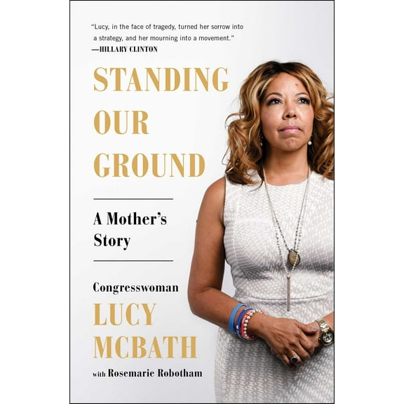 Standing Our Ground : A Mother's Story (Paperback)