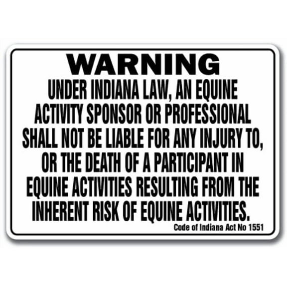 INDIANA Equine Sign activity liability warning statute horse farm barn stable
