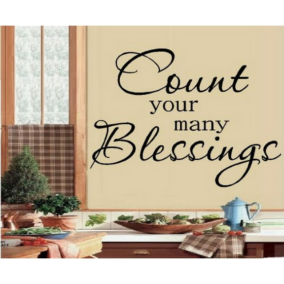 Decal ~ COUNT YOUR MANY BLESSINGS ~ WALL DECAL, HOME DECOR 13" X 20"