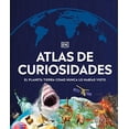 thumbnail image 2 of DK Where on Earth? Atlases Atlas de Curiosidades (Where on Earth?): El Planeta Tierra Como Nunca Lo HabÃ­as Visto, (Hardcover), 2 of 2