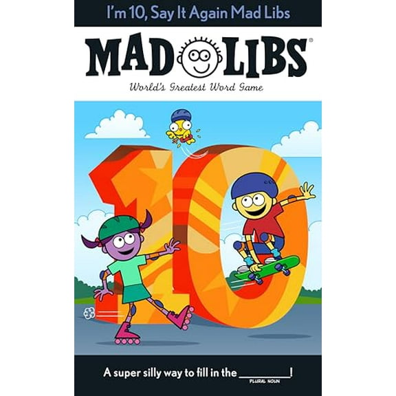 Pre-Owned I'm 10, Say It Again Mad Libs: World's Greatest Word Game Paperback