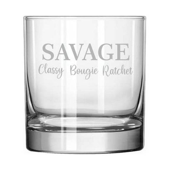 Rocks Whiskey Old Fashioned Glass Savage Classy Bougie Ratchet