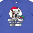 thumbnail image 4 of Inktastic Christmas is better with a Bulldog Youth T-Shirt, 4 of 5