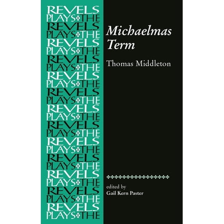 ISBN 9780719016400 product image for Revels Plays (Paperback): Michaelmas Term (Paperback) | upcitemdb.com
