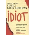 thumbnail image 1 of Pre-Owned Guide to the Perfect Latin American Idiot (Hardcover) 1568331347 9781568331348, 1 of 1