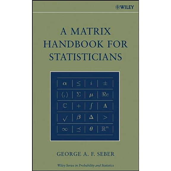 Wiley Probability and Statistics A Matrix Handbook for Statisticians, (Hardcover)
