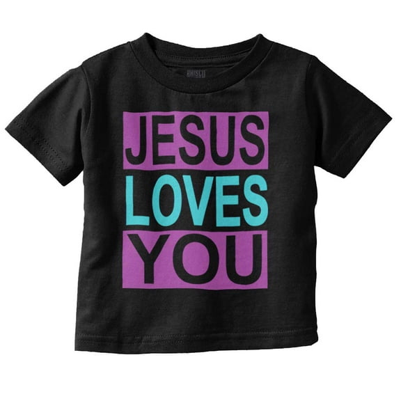 Christian Faith Jesus Loves You Toddler Boy Girl T Shirt Infant Toddler Brisco Brands 6M