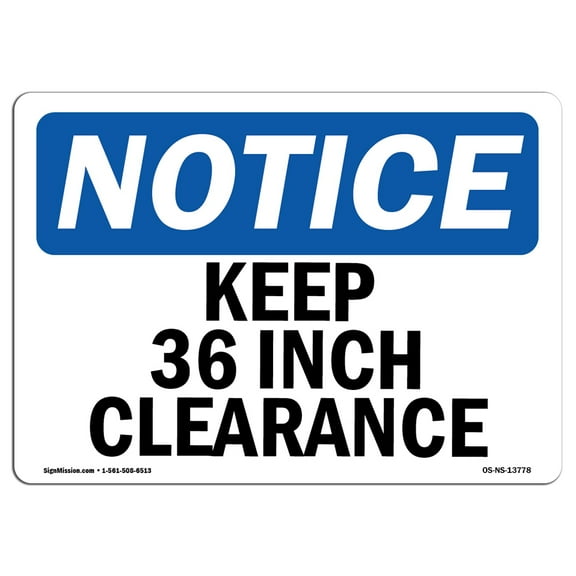 OSHA Notice Sign - Keep 36 Inch Clearance | Decal | Protect Your Business, Construction Site, Warehouse & Shop Area |  Made in the USA