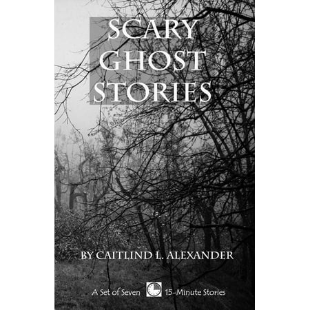 Scary Ghost Stories: A Collection of 15-Minute Ghost Stories - eBook