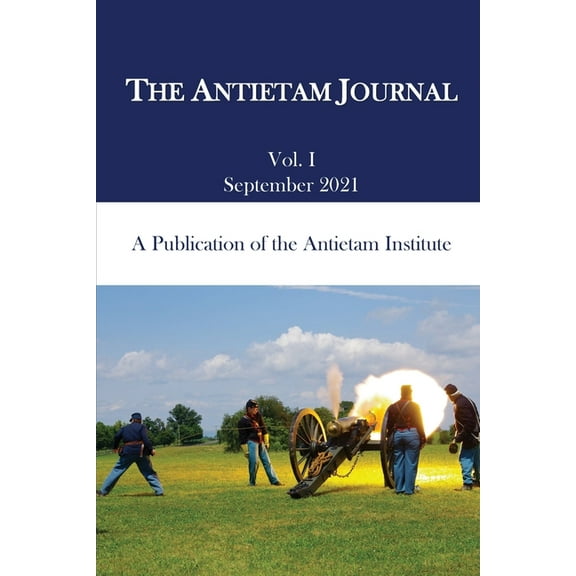 The Antietam Journal, Volume 1, (Paperback)