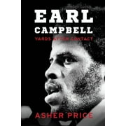 Earl Campbell : Yards after Contact (Hardcover)