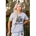 thumbnail image 3 of I Can't Run I'm a Mermaid Funny Cute Women's Graphic T Shirt Tees Brisco Brands X, 3 of 5