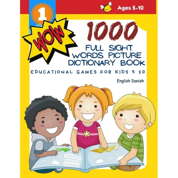 1000 Full Sight Words Picture Dictionary Book English Danish Educational Games for Kids 5 10: First Sight word flash cards learning activities to buil