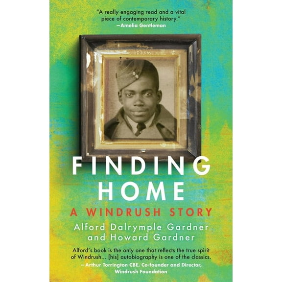 Finding Home: A Windrush Story, (Hardcover)