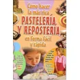 thumbnail image 1 of Libro Cómo Hacer La Más Rica Pastelería Y Repostería, 1 of 2