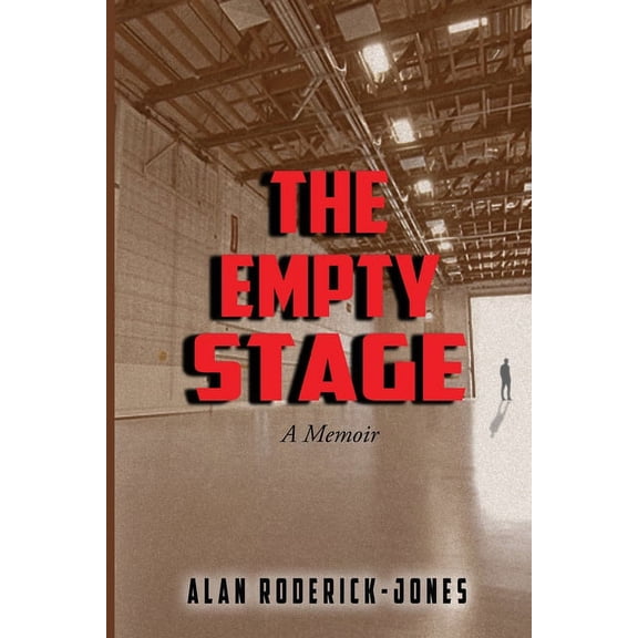 The Empty Stage: A Memoir, (Paperback)