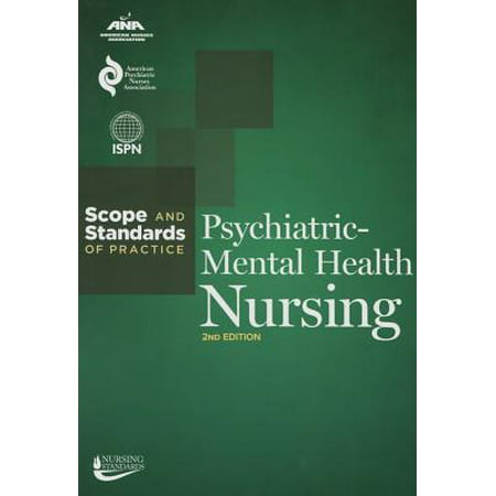 Psychiatric-Mental Health Nursing: Scope and Standards of