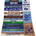thumbnail image 3 of Big Brother Gift | Birthday Gifts for Brother | Gift for Adult Brother Blanket | Brother Gifts from Sister | Graduation Gifts Throw Blankets 60"x 50" (To My Brotaher, 60" X 50" Brother Blankets), 3 of 6