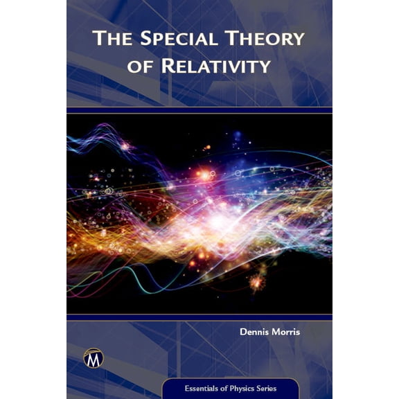 Essentials of Physics The Special Theory of Relativity, (Paperback)