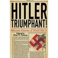 thumbnail image 2 of Hitler Triumphant : Alternate Histories of World War II (Paperback), 2 of 2