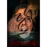 Irrational Fear