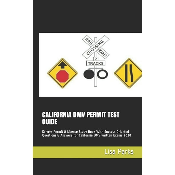 California DMV Permit Test Guide Drivers Permit & License Study Book