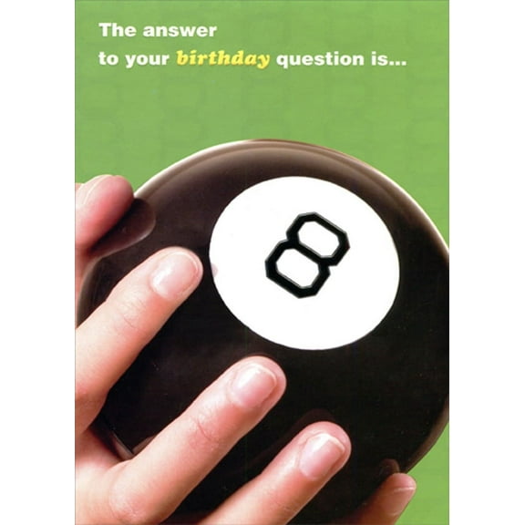 Designer Greetings Magic 8 Ball Closeup Funny / Humorous Birthday Card