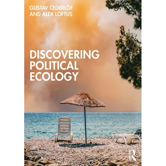 Discovering Political Ecology, (Paperback)