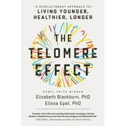 Angle View: The Telomere Effect : A Revolutionary Approach to Living Younger, Healthier, Longer, Used [Hardcover]