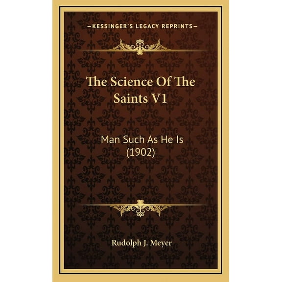 The Science Of The Saints V1 (Hardcover)