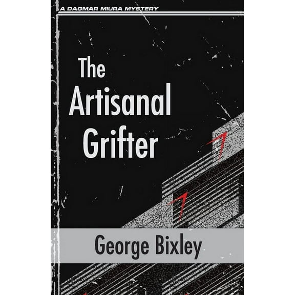 Slater Ibanez Books The Artisanal Grifter, Book 11, (Paperback)