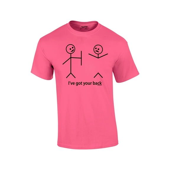 Funny Short Sleeve T-shirt I've Got Your Back Stick Figures Humorous Sarcastic Phrases Novelty Short Sleeve T-shirt-Neonpk-Large