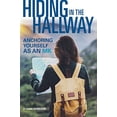 thumbnail image 1 of Hiding in the Hallway: Anchoring Yourself as an MK, 1 of 1