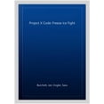 thumbnail image 1 of Pre-Owned Project X Code : Freeze Ice Fight, 1 of 1