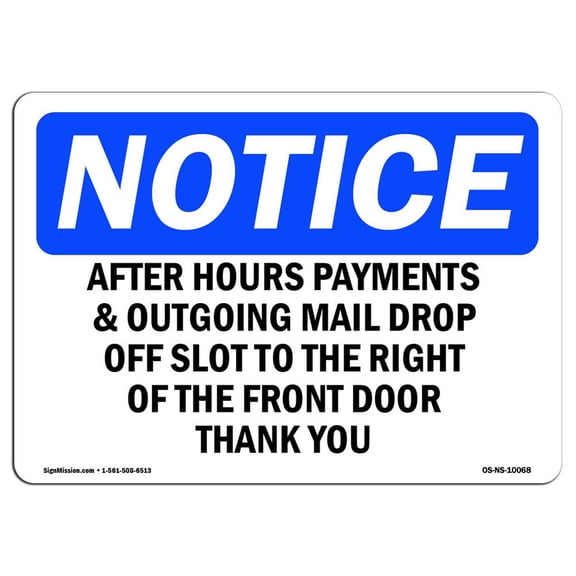 OSHA Notice Signs - After Hours Payment & Outgoing Mail Drop | Decal | Protect Your Business, Work Site, Warehouse |  Made in the USA