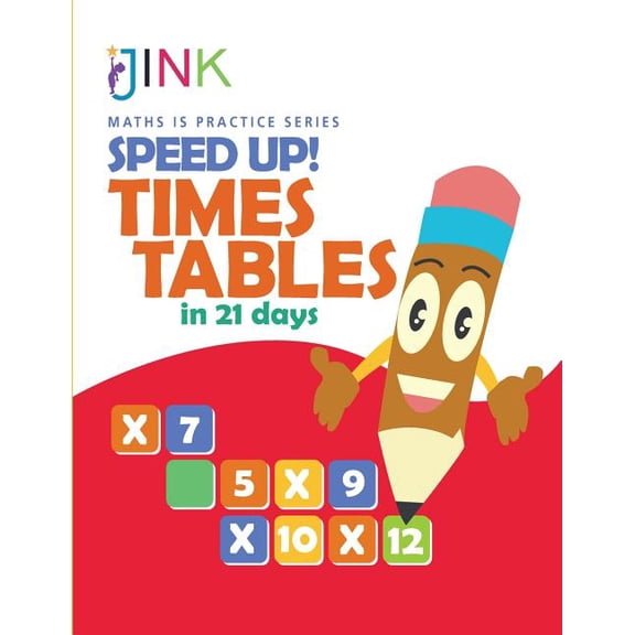 Maths Is Practice Speed Up! Times Tables in 21 Days, (Paperback)