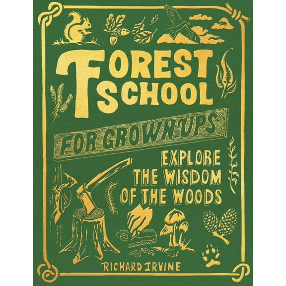 Forest School for Grown-Ups (Hardcover)