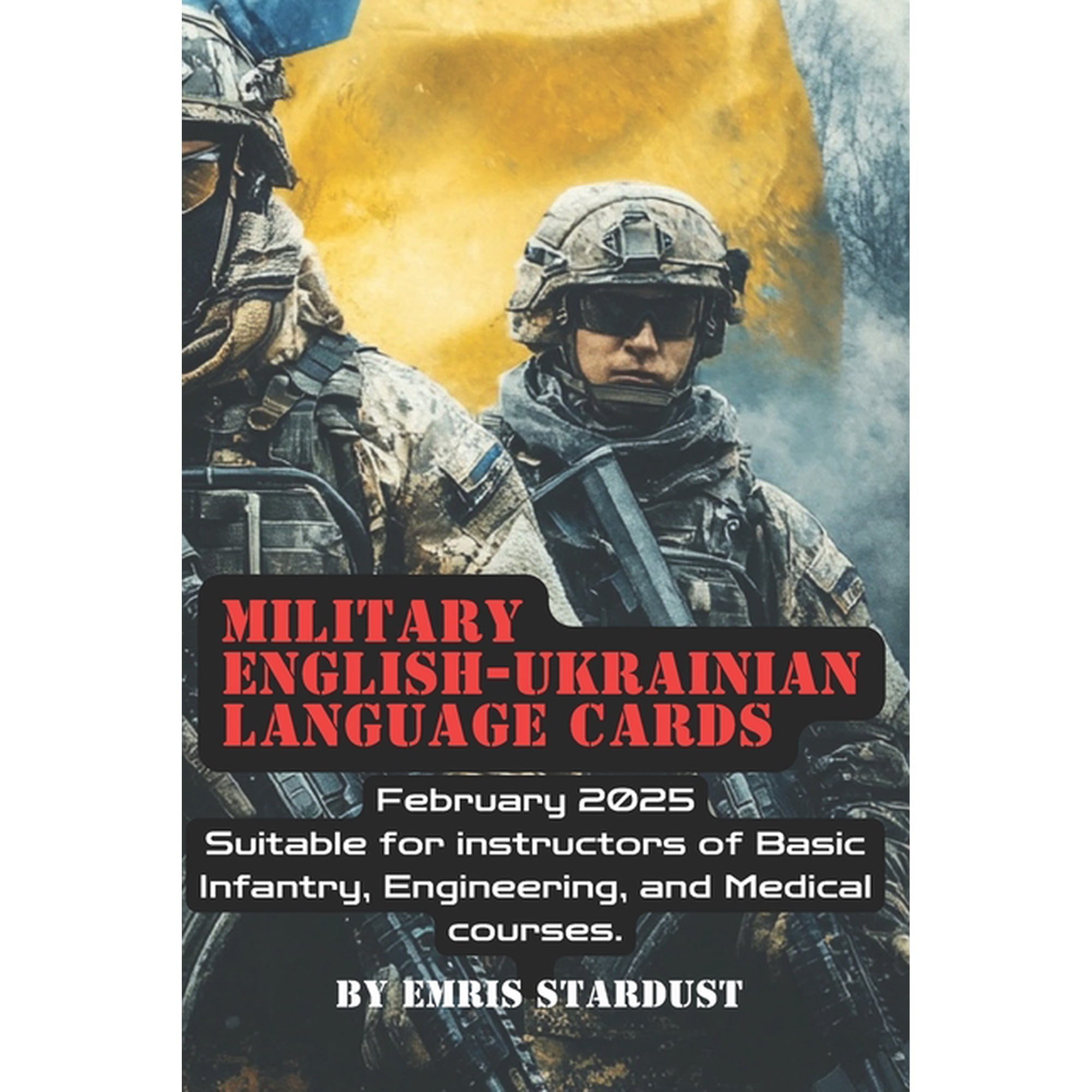 Military English - Ukrainian Language Cards: Suitable for instructors of BIC, engineering & medical courses. Feb 202, (Paperback)