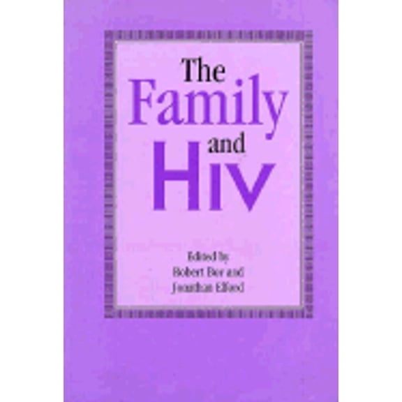 Pre-Owned The Family and HIV (Paperback) by Professor Robert Bor, Jonathan Elford