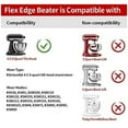 thumbnail image 5 of Flex Edge Beater for Kitchenaid,Kitchen Aid Mixer Accessory,Kitchen Aid Attachments for Mixer,Fits Tilt-Head Stand Mixer Bowls for 4.5-5 Quart Bowls,Beater with Silicone Edges,Gray, 5 of 7