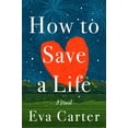 thumbnail image 1 of Pre-Owned How to Save a Life (Hardcover) 0593158873 9780593158876, 1 of 1