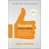 Likeable Social Media, Third Edition: How to Delight Your Customers, Create an Irresistible Brand, & Be Generally Amazing on All Social Networks That, Used [Paperback]