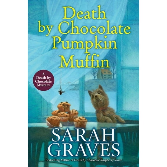 Death by Chocolate Mystery Death by Chocolate Pumpkin Muffin, (Paperback)