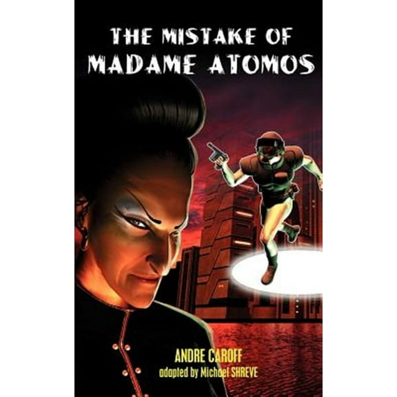 The Mistake of Madame Atomos (Paperback)