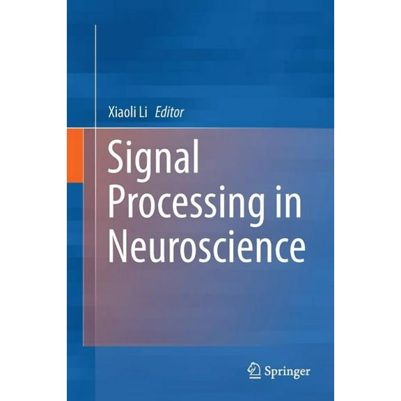 Signal Processing in Neuroscience, (Paperback)