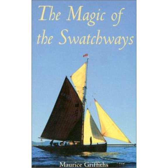 Pre-Owned Magic of the Swatchways (Paperback) 1574090429 9781574090420